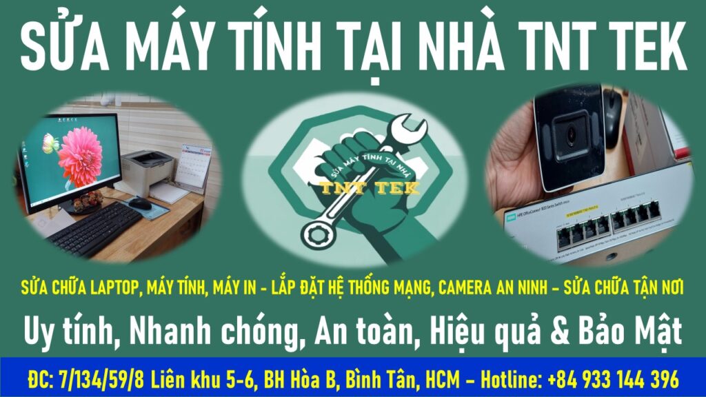 SUA CHUA LAPTOP, MAY TINH, MAY IN LAP DAT HE THONG MANG, CAMERA AN NINH SUA CHUA TAN NOI